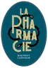 La Pharmacie Bistro Ludique